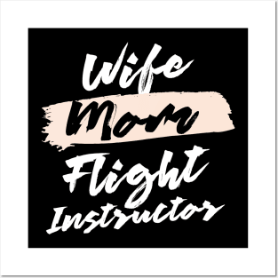 Cute Wife Mom Flight Instructor Gift Idea Posters and Art